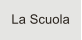 La Scuola